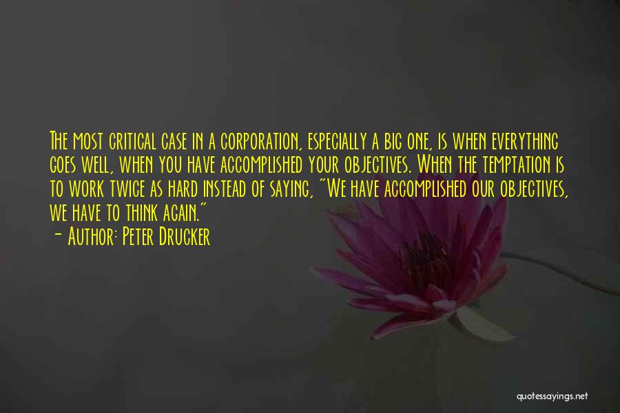 Hard Work In Business Quotes By Peter Drucker