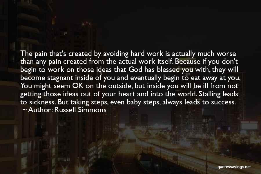 Hard Work Is Success Quotes By Russell Simmons
