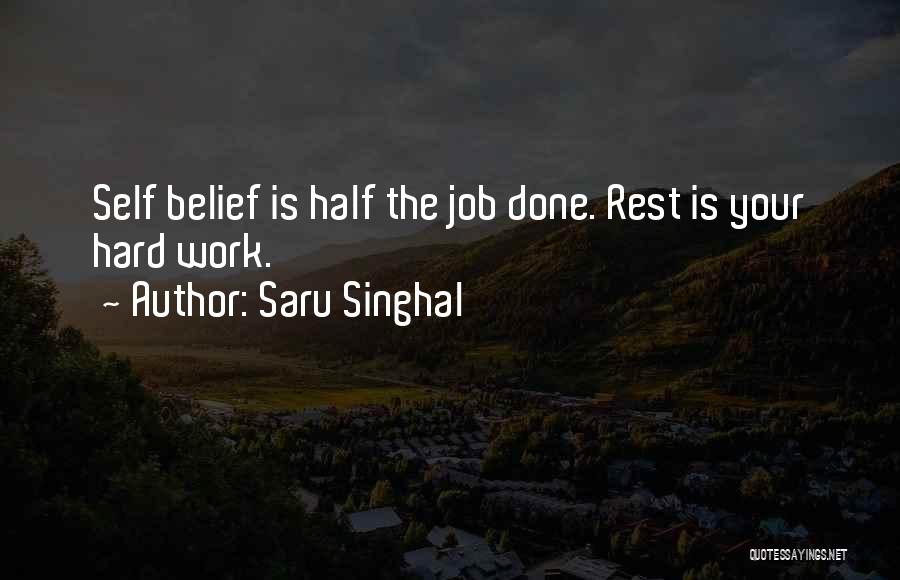 Hard Work Is Success Quotes By Saru Singhal