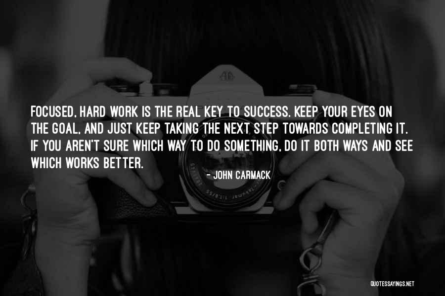 Hard Work Is The Key To Success Quotes By John Carmack