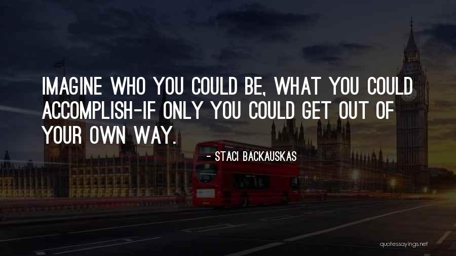 Hard Work Leads To Success Quotes By Staci Backauskas Hard Work Leads To Success Quotes By Staci Backauskas