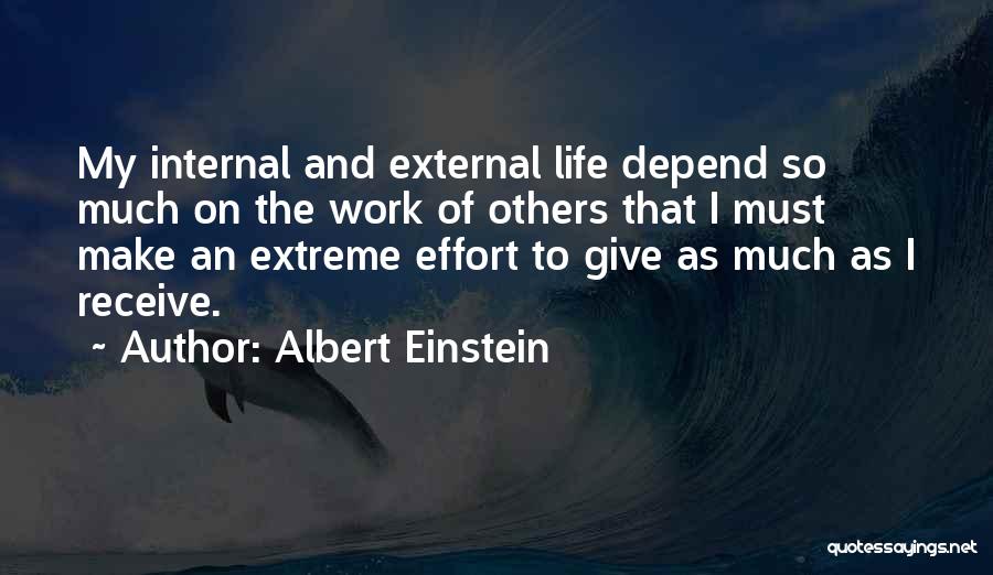 Hard Work Life Quotes By Albert Einstein