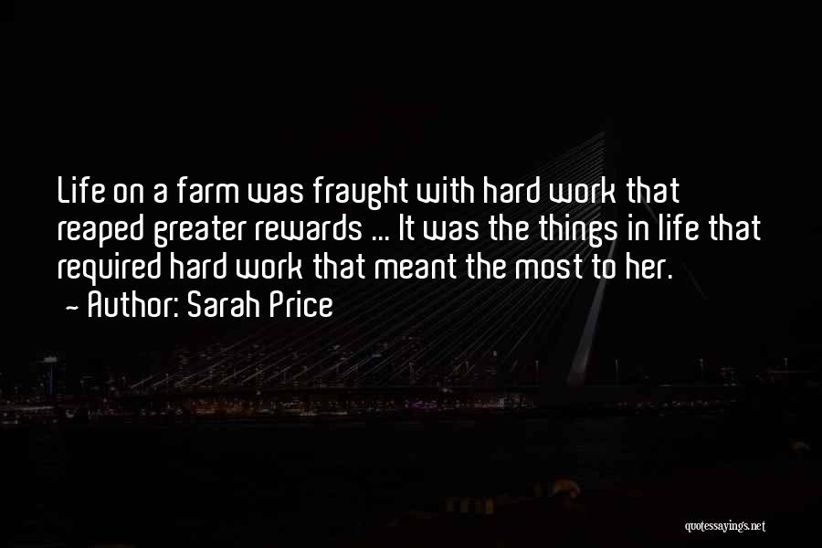 Hard Work Life Quotes By Sarah Price