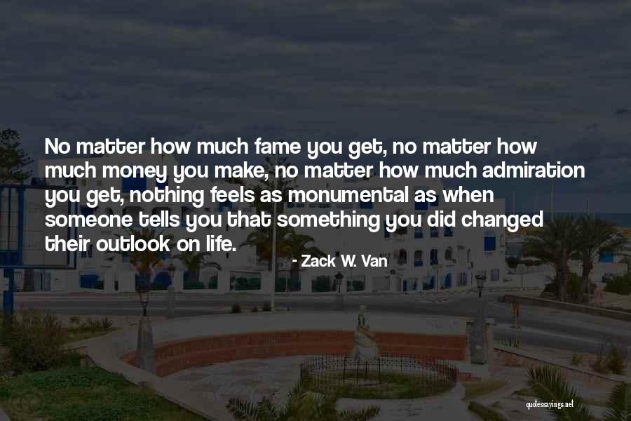 Hard Work Make Money Quotes By Zack W. Van Hard Work Make Money Quotes By Zack W. Van