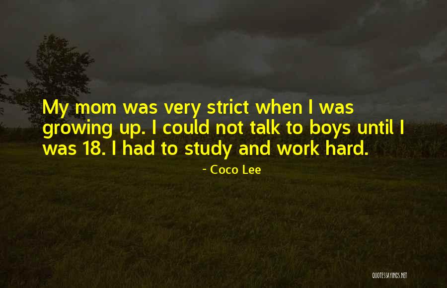 Hard Work Mom Quotes By Coco Lee Hard Work Mom Quotes By Coco Lee