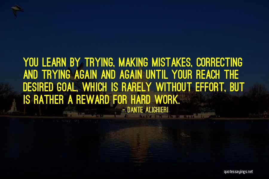 Hard Work No Reward Quotes By Dante Alighieri Hard Work No Reward Quotes By Dante Alighieri