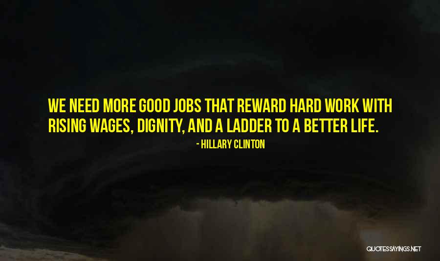 Hard Work No Reward Quotes By Hillary Clinton Hard Work No Reward Quotes By Hillary Clinton