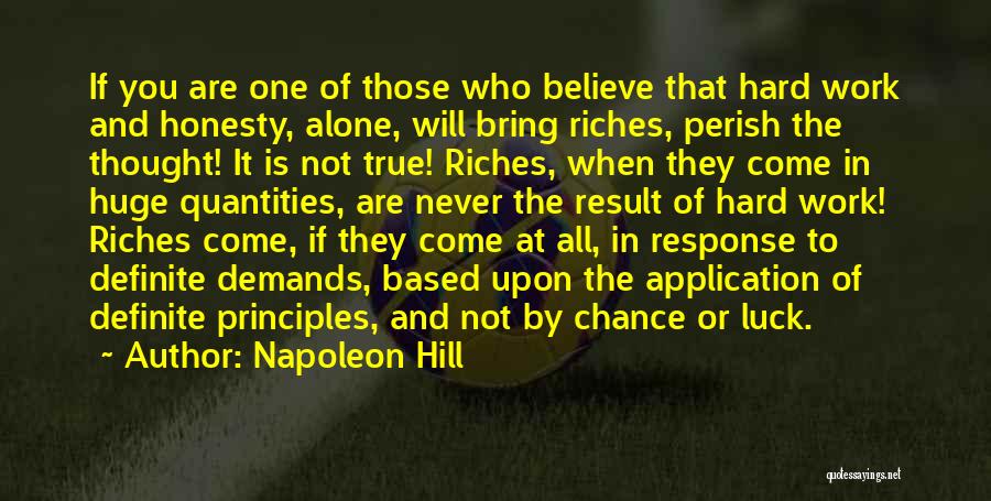 Hard Work Not Luck Quotes By Napoleon Hill