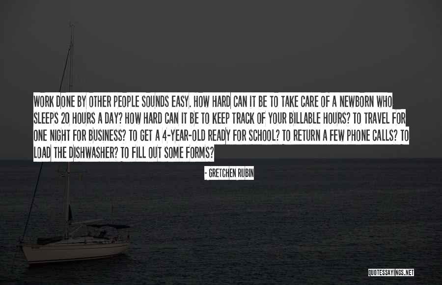 Hard Work Old Quotes By Gretchen Rubin Hard Work Old Quotes By Gretchen Rubin