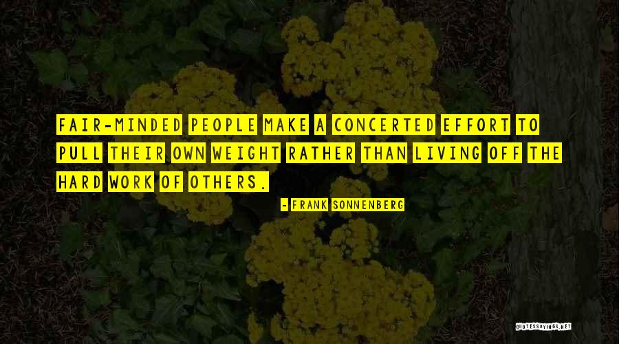 Hard Work People Quotes By Frank Sonnenberg Hard Work People Quotes By Frank Sonnenberg