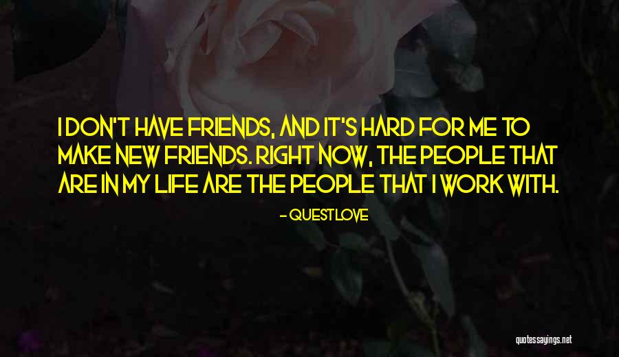 Hard Work People Quotes By Questlove Hard Work People Quotes By Questlove