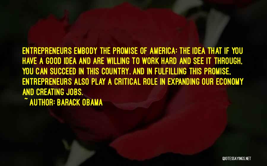 Hard Work Play Quotes By Barack Obama