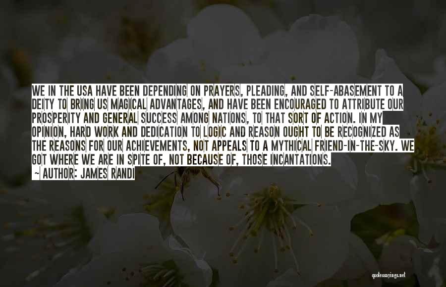 Hard Work Prayer Quotes By James Randi