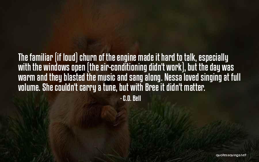 Hard Work Quote Quotes By C.D. Bell Hard Work Quote Quotes By C.D. Bell