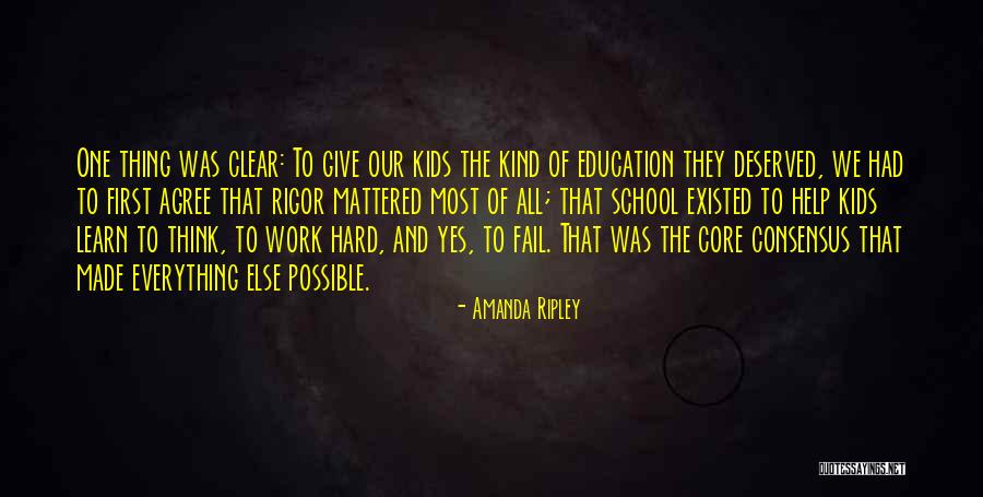 Hard Work School Quotes By Amanda Ripley