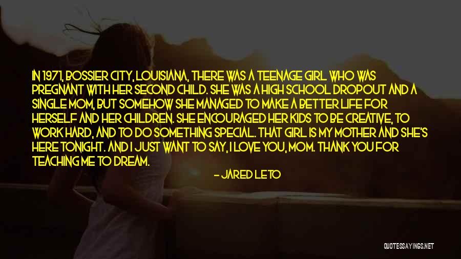 Hard Work School Quotes By Jared Leto