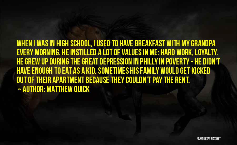 Hard Work School Quotes By Matthew Quick