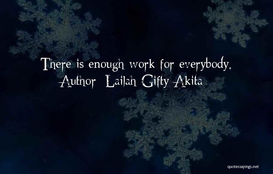 Hard Work Team Work Quotes By Lailah Gifty Akita