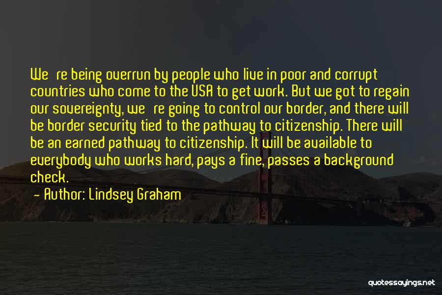 Hard Work That Pays Off Quotes By Lindsey Graham