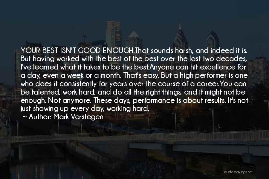 Hard Work Week Quotes By Mark Verstegen Hard Work Week Quotes By Mark Verstegen
