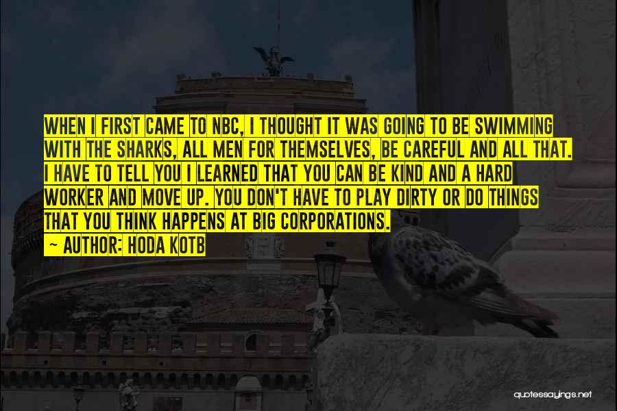 Hard Worker Quotes By Hoda Kotb