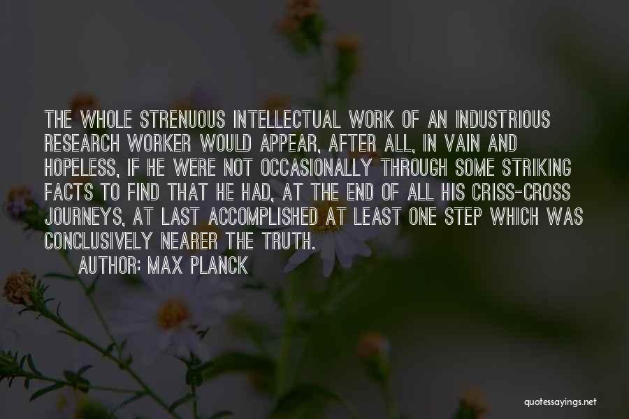 Hard Worker Quotes By Max Planck