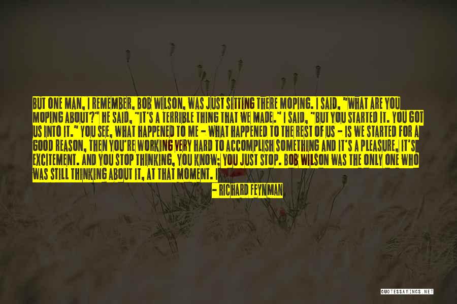 Hard Working Man Quotes By Richard Feynman Hard Working Man Quotes By Richard Feynman