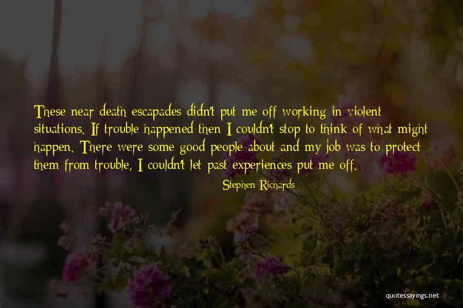 Hard Working Man Quotes By Stephen Richards Hard Working Man Quotes By Stephen Richards
