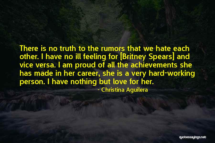 Hard Working Person Quotes By Christina Aguilera