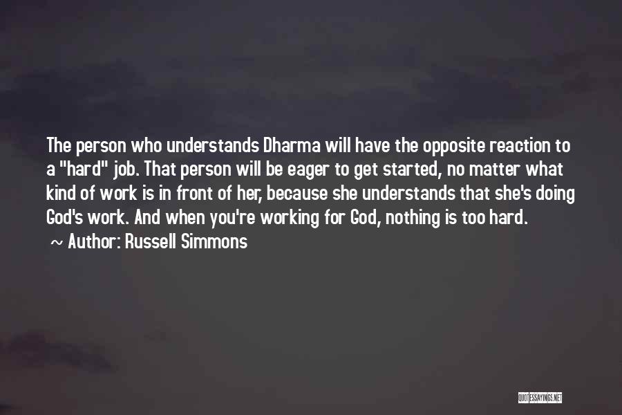 Hard Working Person Quotes By Russell Simmons