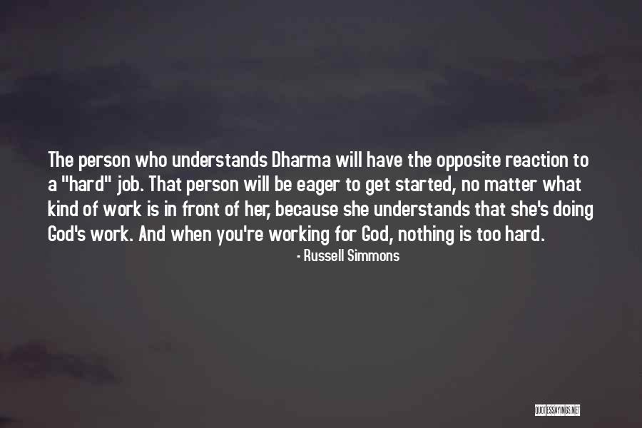 Hard Working Person Quotes By Russell Simmons