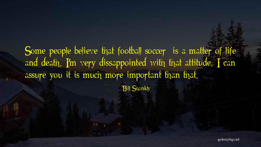 Hardcover Vs Paperback Quotes By Bill Shankly Hardcover Vs Paperback Quotes By Bill Shankly