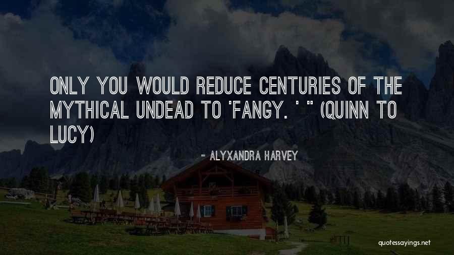 Harde Woorde Quotes By Alyxandra Harvey Harde Woorde Quotes By Alyxandra Harvey