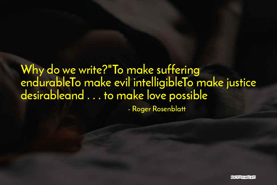 Harde Woorde Quotes By Roger Rosenblatt Harde Woorde Quotes By Roger Rosenblatt