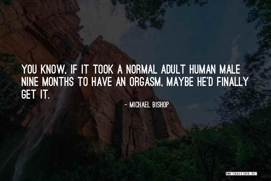 Hardebeck Farm Quotes By Michael Bishop Hardebeck Farm Quotes By Michael Bishop