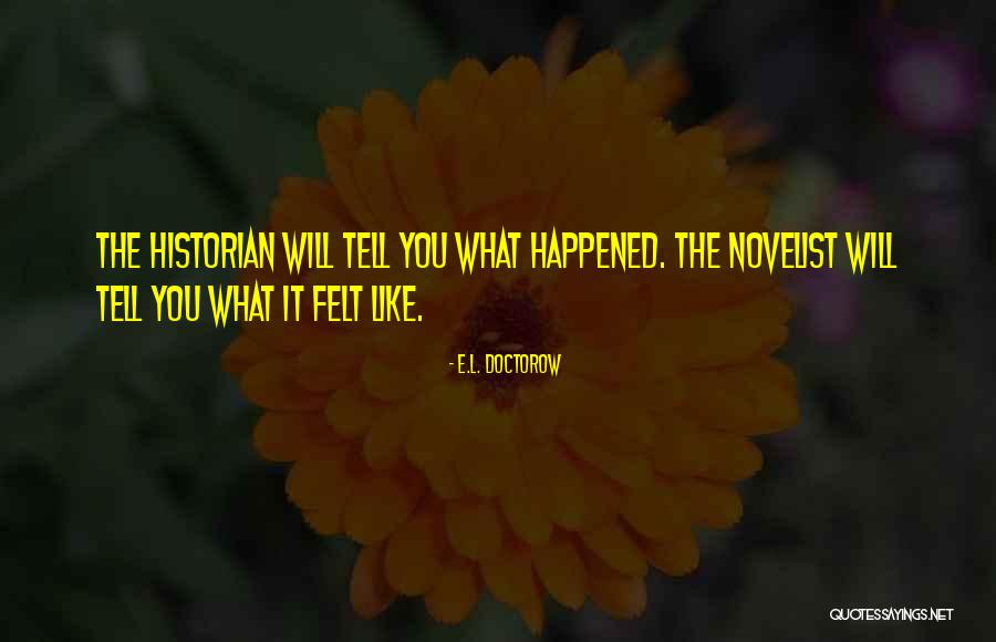 Hardegg Ferdinand Quotes By E.L. Doctorow Hardegg Ferdinand Quotes By E.L. Doctorow