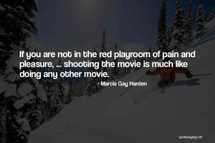 Harden Quotes By Marcia Gay Harden Harden Quotes By Marcia Gay Harden