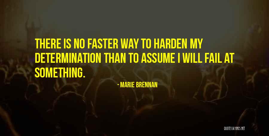 Harden Quotes By Marie Brennan Harden Quotes By Marie Brennan