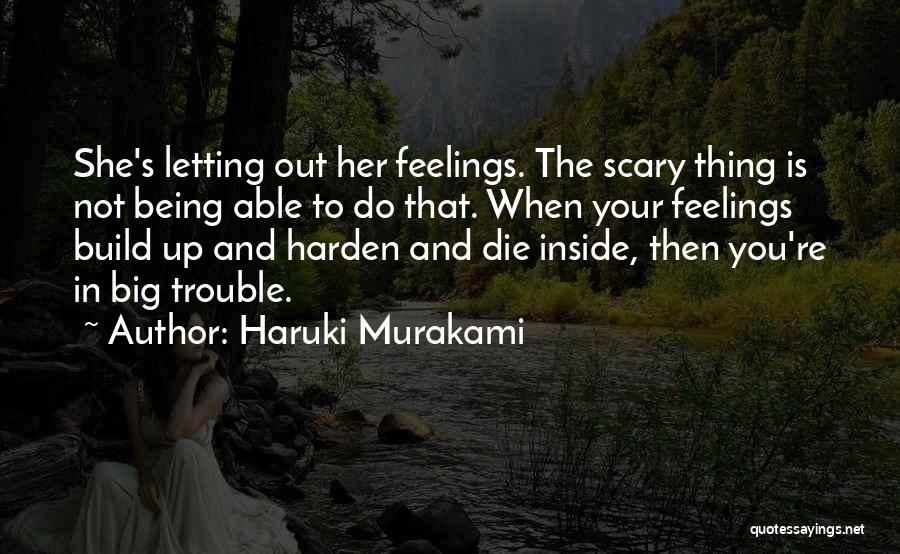 Harden Up Quotes By Haruki Murakami