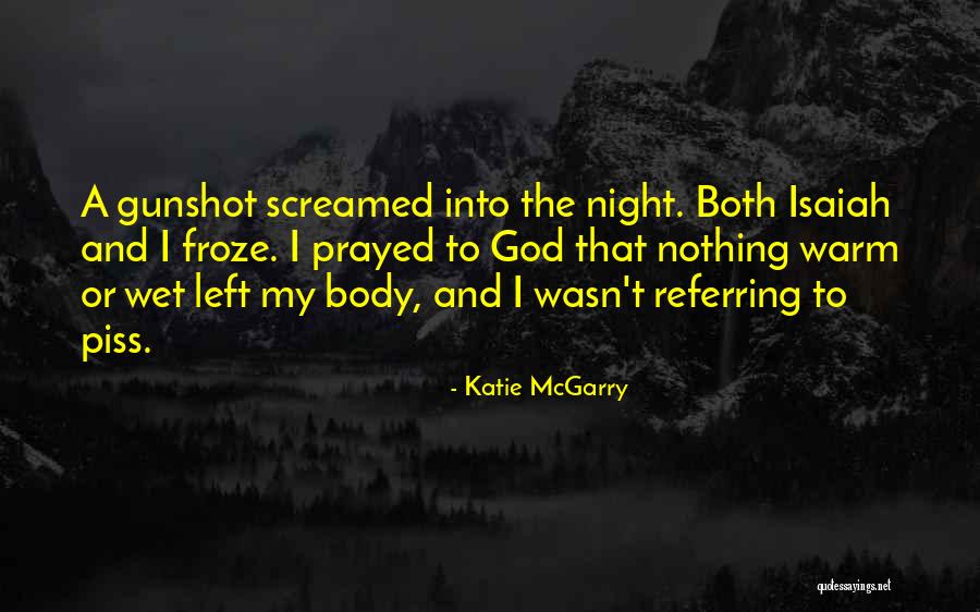Hardenburgh Ins Quotes By Katie McGarry Hardenburgh Ins Quotes By Katie McGarry