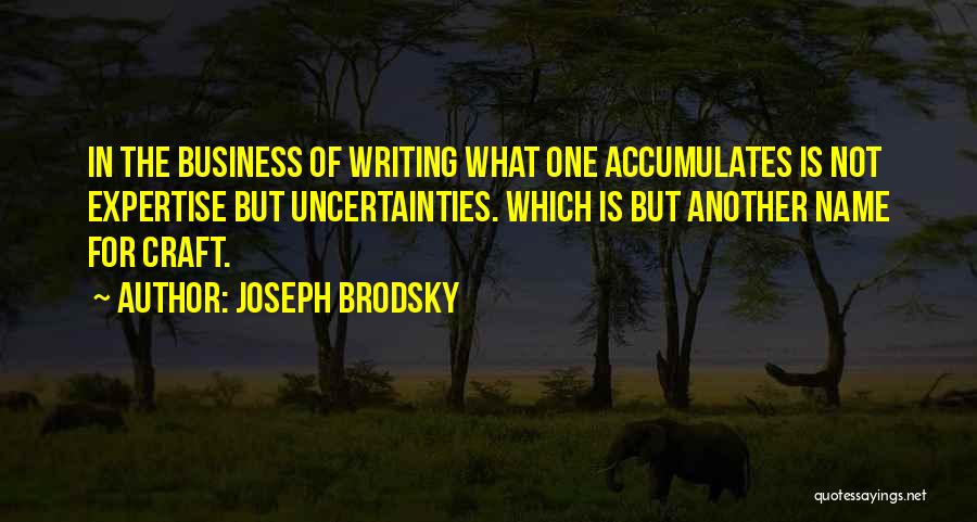 Hardend Quotes By Joseph Brodsky