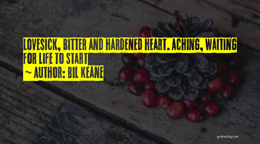 Hardened Heart Quotes By Bil Keane