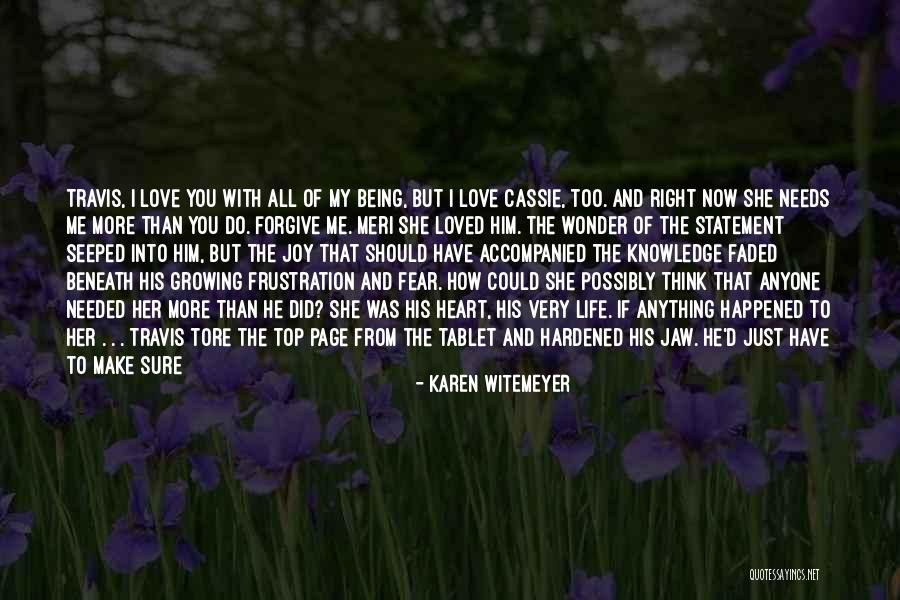 Hardened Heart Quotes By Karen Witemeyer