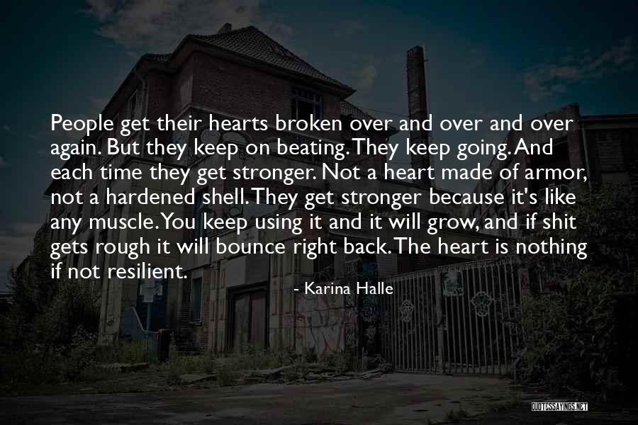 Hardened Heart Quotes By Karina Halle