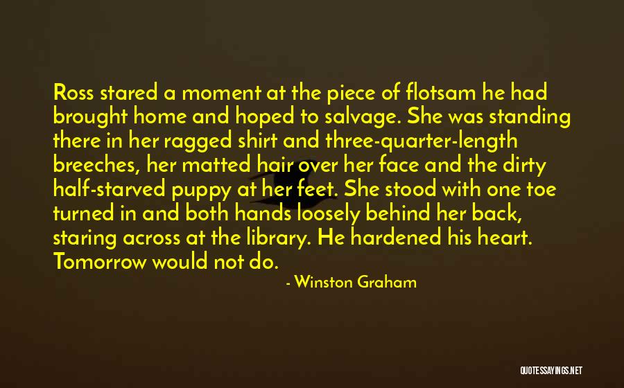 Hardened Heart Quotes By Winston Graham