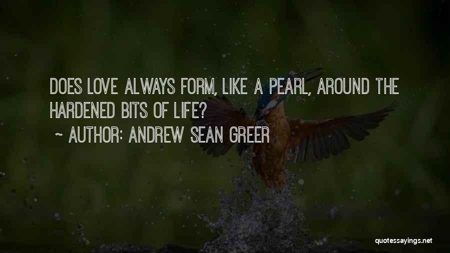 Hardened Quotes By Andrew Sean Greer