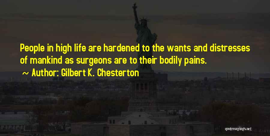 Hardened Quotes By Gilbert K. Chesterton