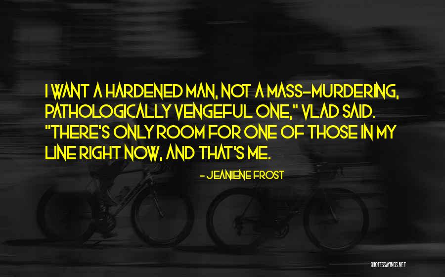 Hardened Quotes By Jeaniene Frost