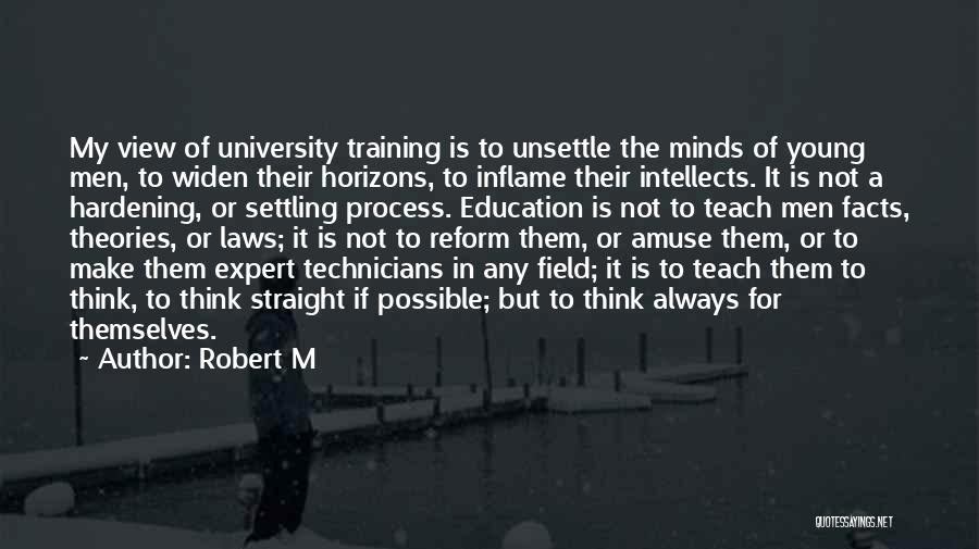 Hardening Up Quotes By Robert M