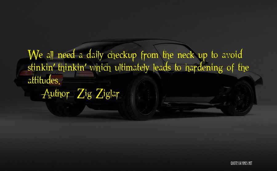 Hardening Up Quotes By Zig Ziglar